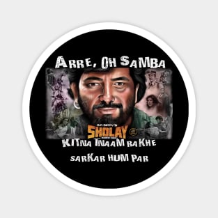 Sholay Magnet